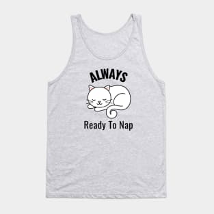 Always Ready To Nap Tank Top